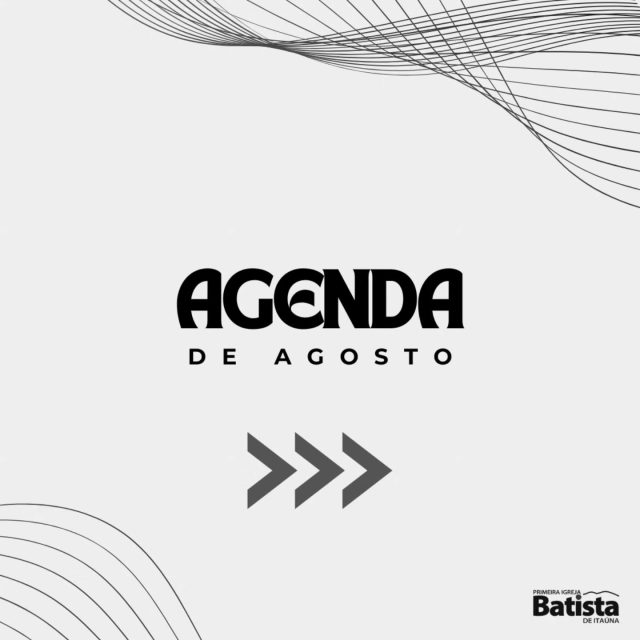 📆✨ AGOSTO CHEGOU e a nossa agenda tá cheia de oportunidades pra você se conectar com Deus e com a igreja!
A Primeira Igreja Batista de Itaúna preparou um mês especial com cultos, comunhão, oração, ensino e muitos momentos que vão fortalecer sua fé! 🙌💙

Fique atento aos dias, marque na agenda e participe com a gente!
Não ande só — viva a fé em família!

#agendaagosto #pibitaúna #familiadafé #igrejaativa #comunhão #cultos #oração #vemcomagente
